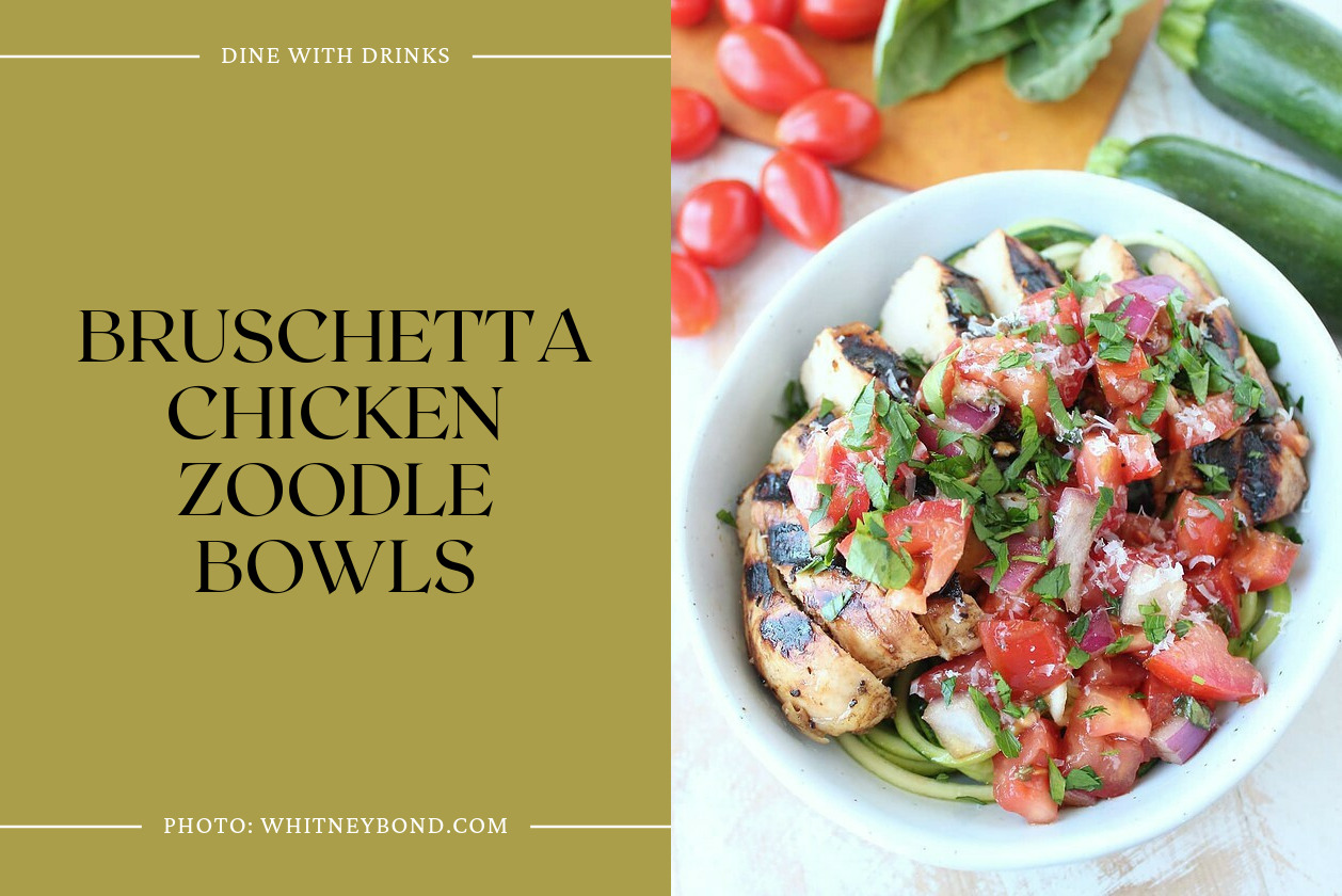 Bruschetta Chicken Zoodle Bowls