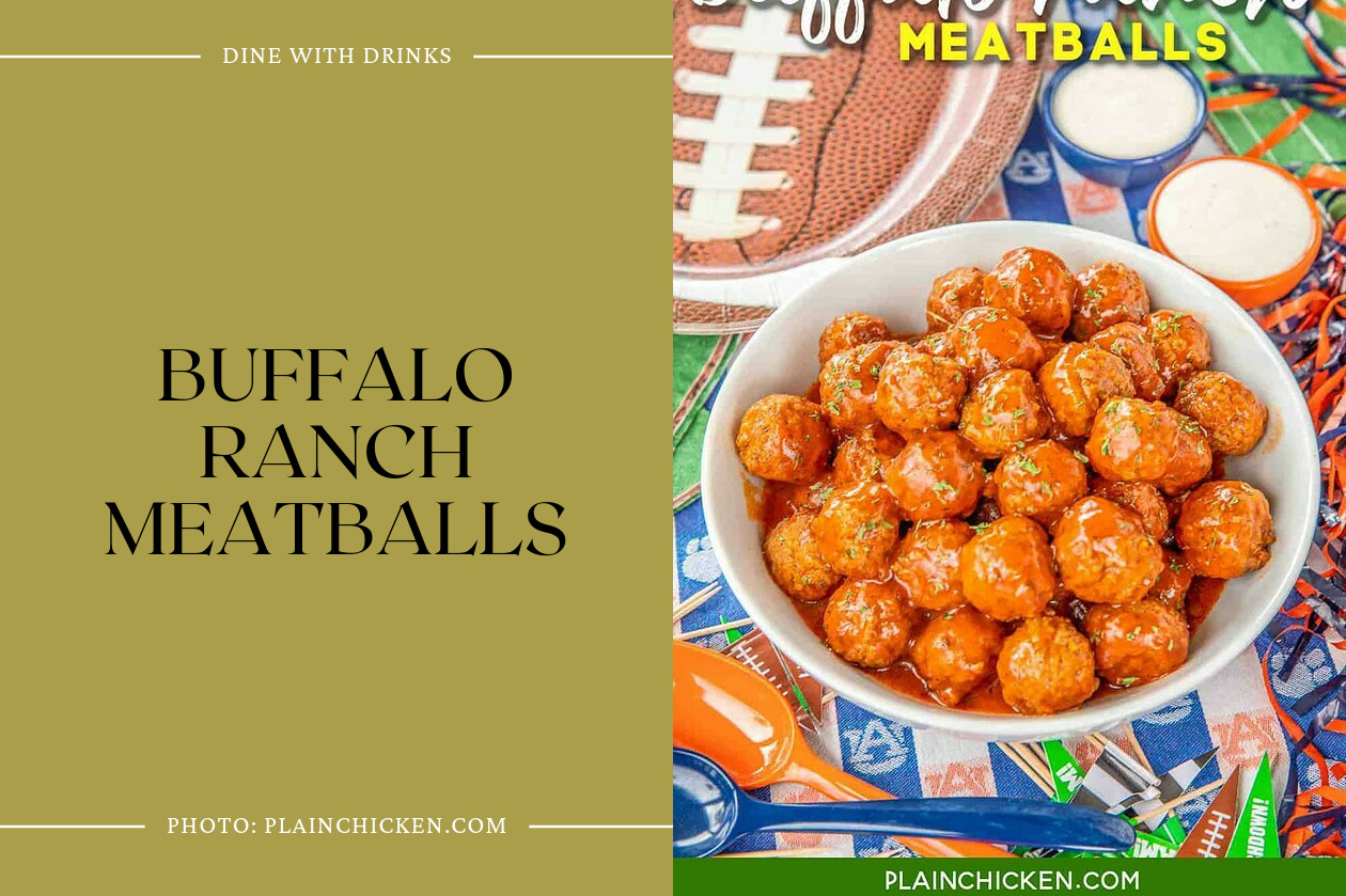 Buffalo Ranch Meatballs