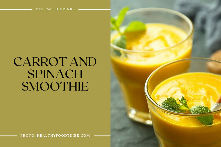 Carrot And Spinach Smoothie