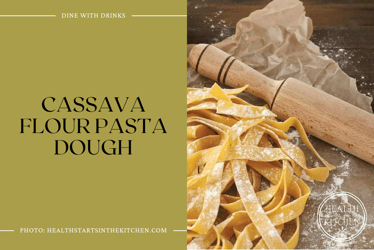 Cassava Flour Pasta Dough