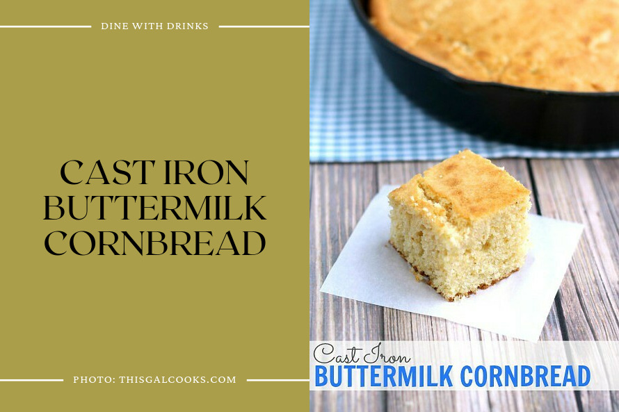 Cast Iron Buttermilk Cornbread