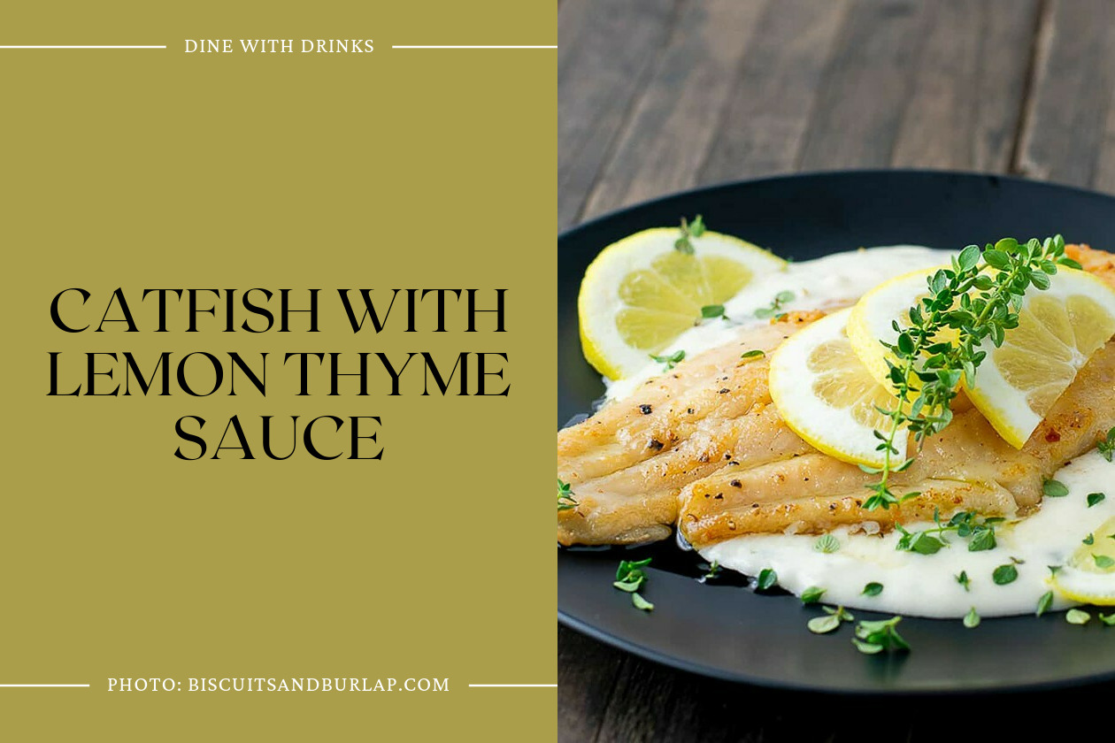 Catfish With Lemon Thyme Sauce
