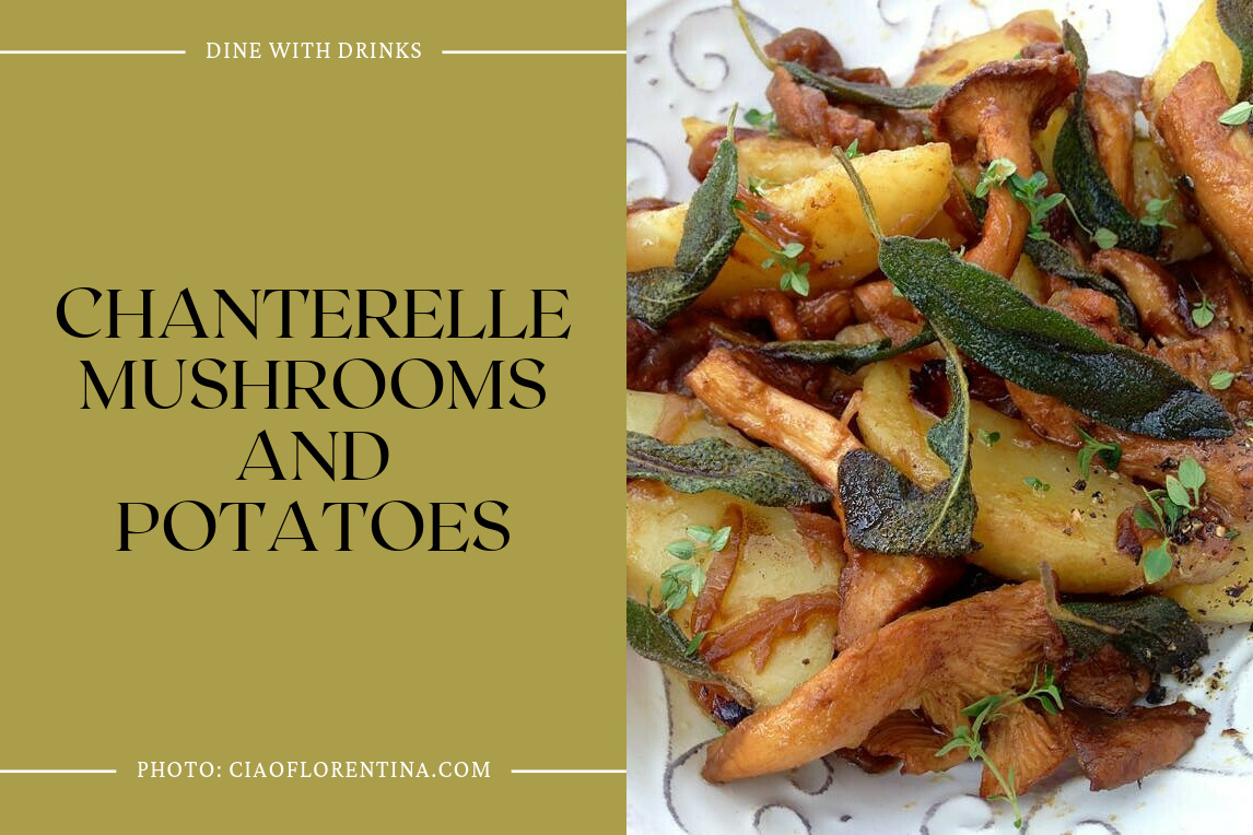 Chanterelle Mushrooms And Potatoes