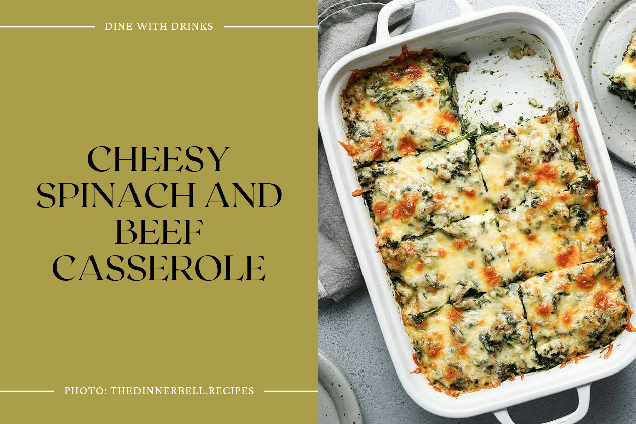 Cheesy Spinach And Beef Casserole