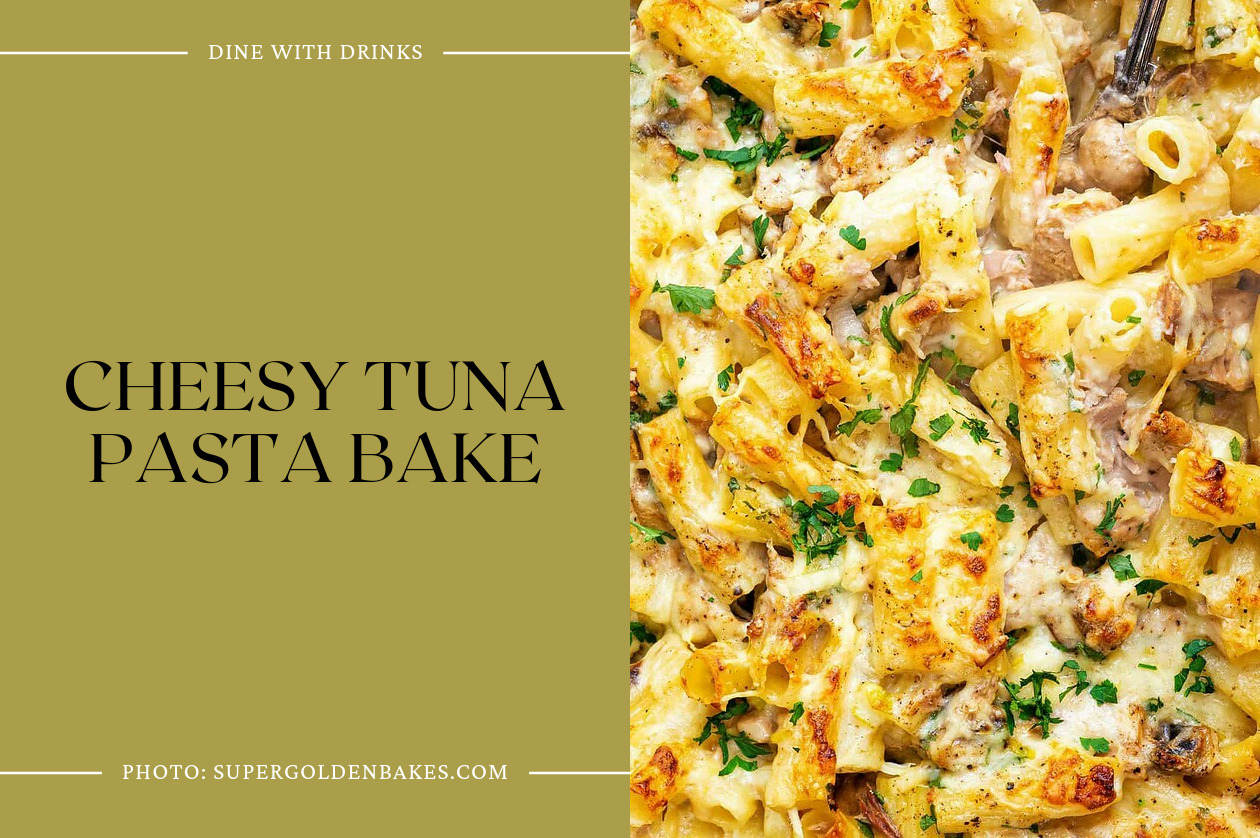Cheesy Tuna Pasta Bake