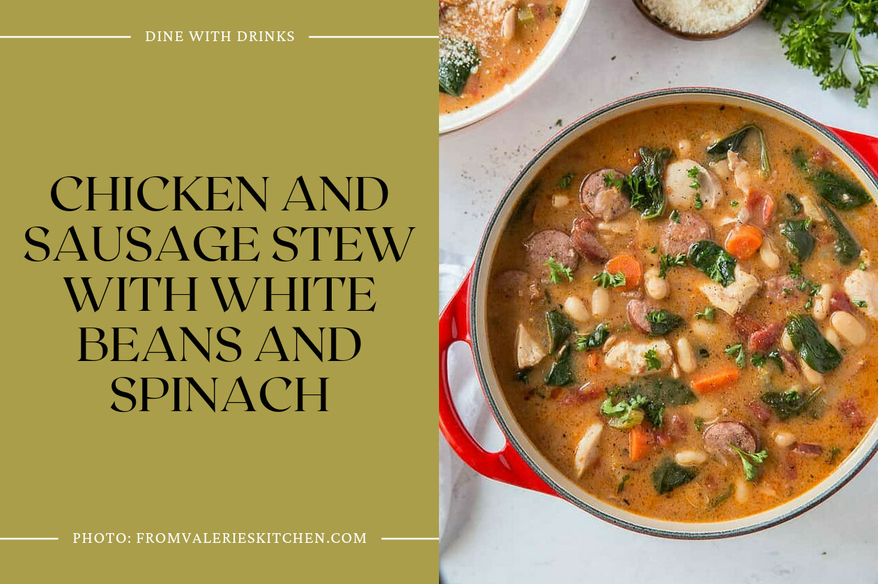 Chicken And Sausage Stew With White Beans And Spinach