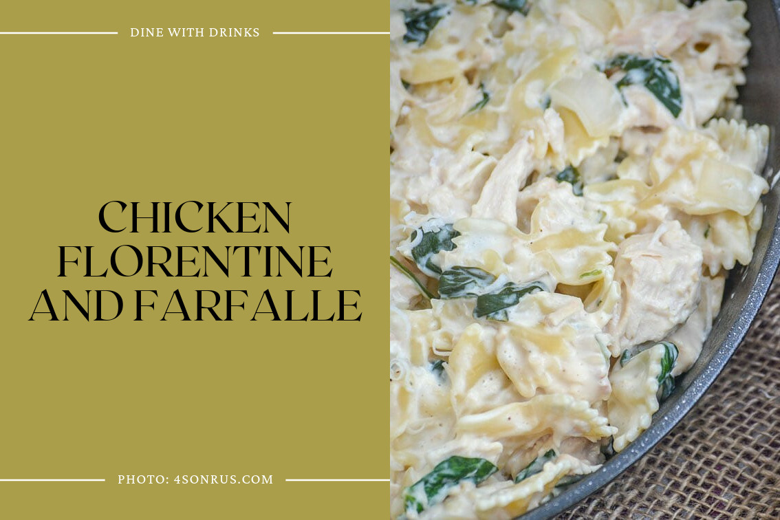 Chicken Florentine And Farfalle