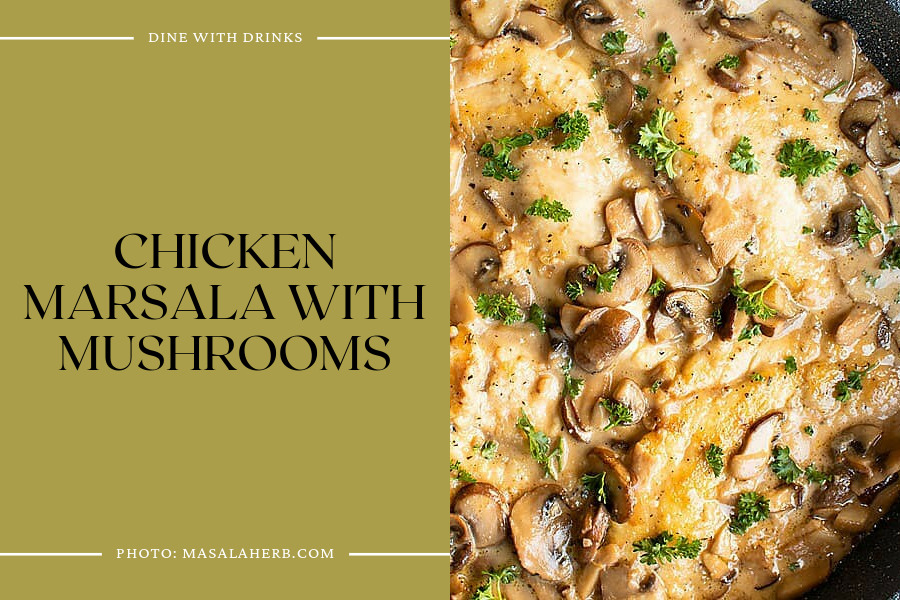 Chicken Marsala With Mushrooms