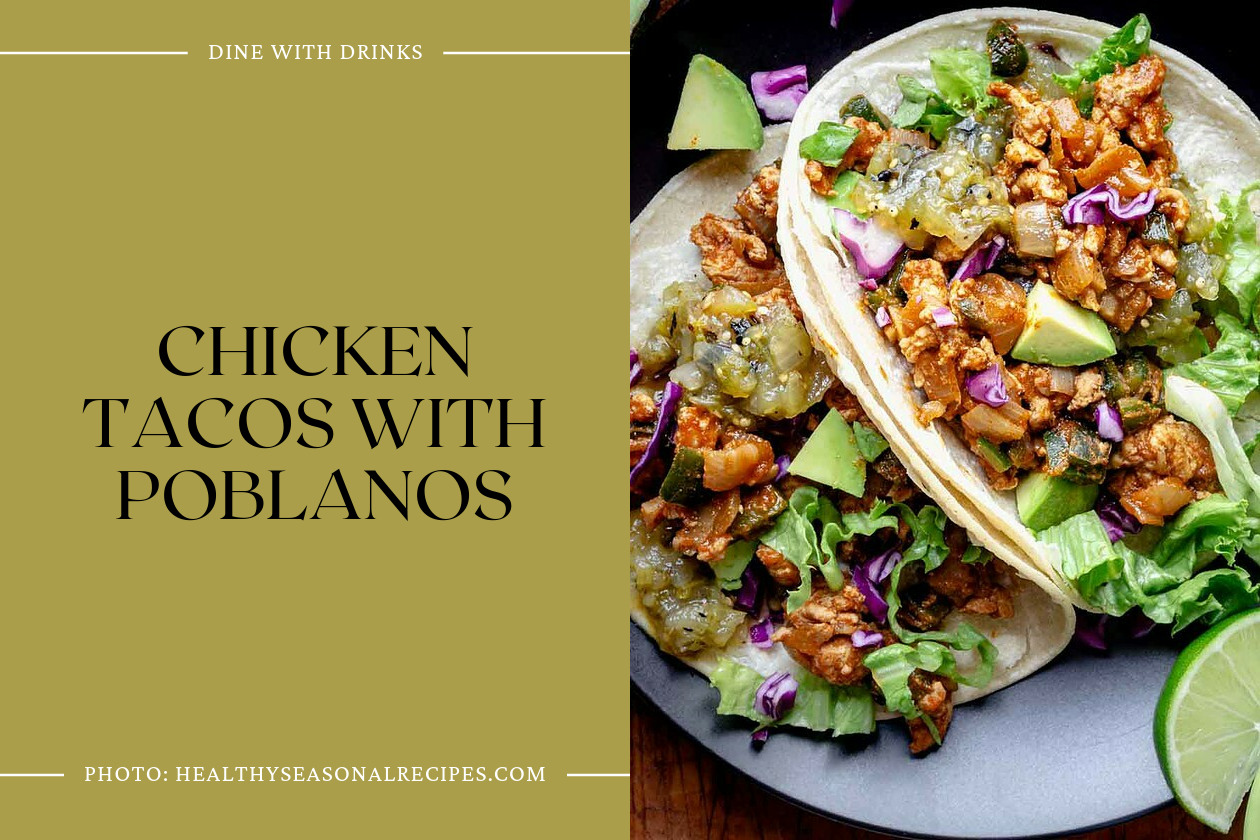 Chicken Tacos With Poblanos