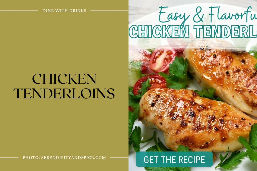 34 Chicken Tenderloin Recipes to Spice Up Your Menu! | DineWithDrinks