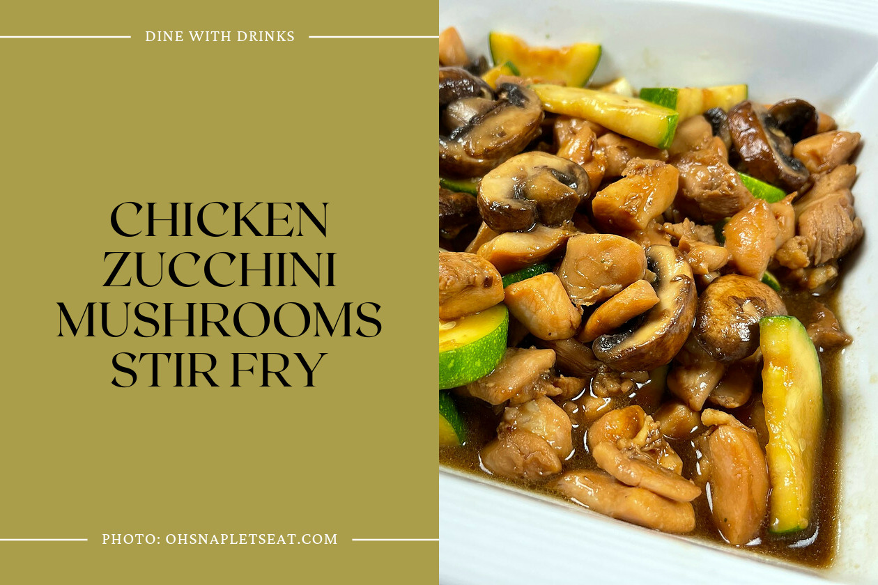 Chicken Zucchini Mushrooms Stir Fry