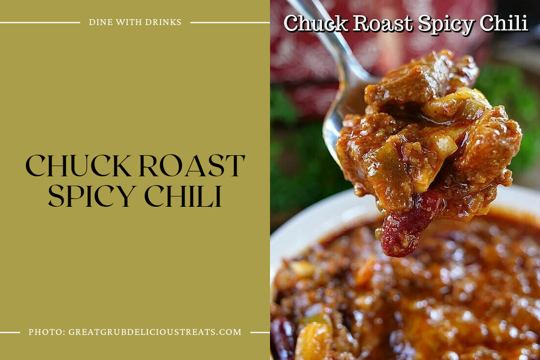 Chuck Roast Spicy Chili