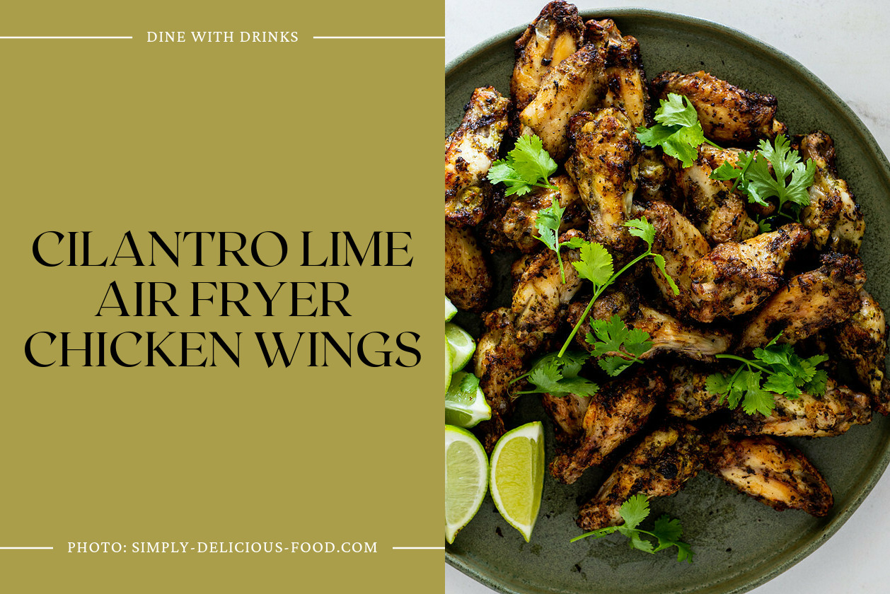 Cilantro Lime Air Fryer Chicken Wings