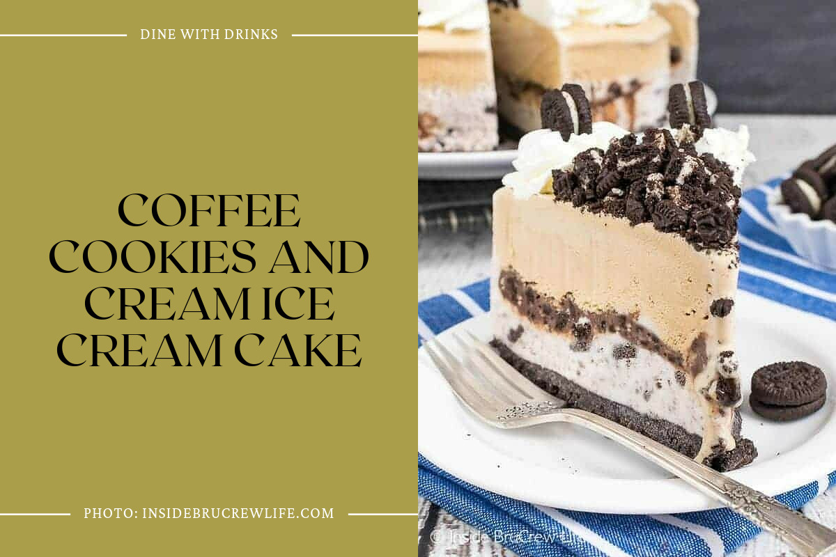 Coffee Cookies And Cream Ice Cream Cake