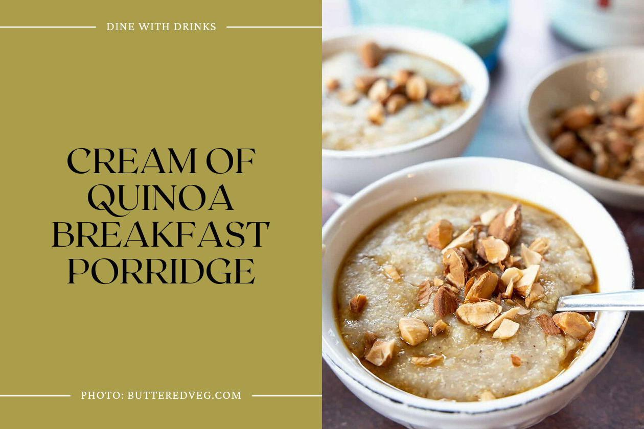 Cream Of Quinoa Breakfast Porridge