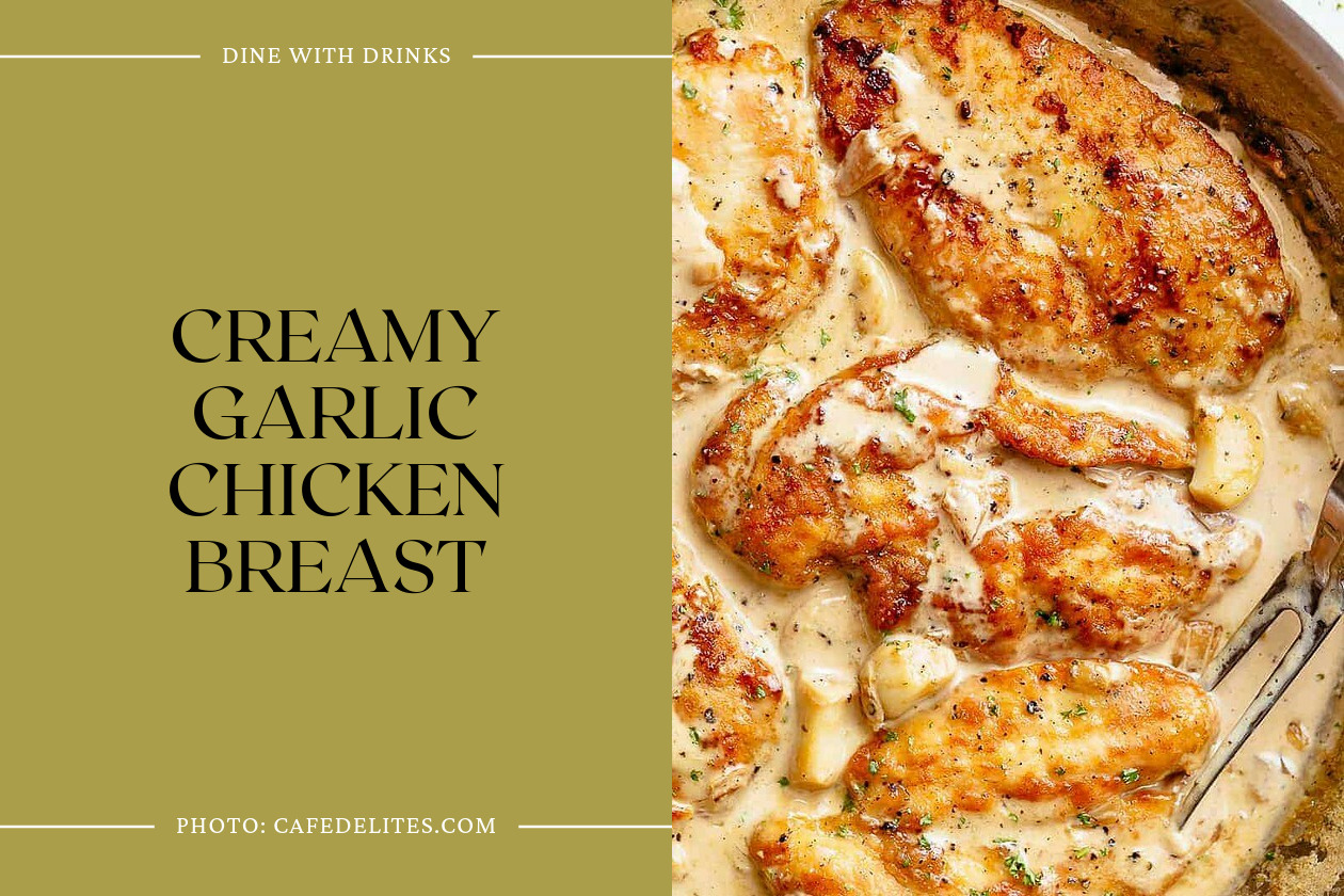 Creamy Garlic Chicken Breast