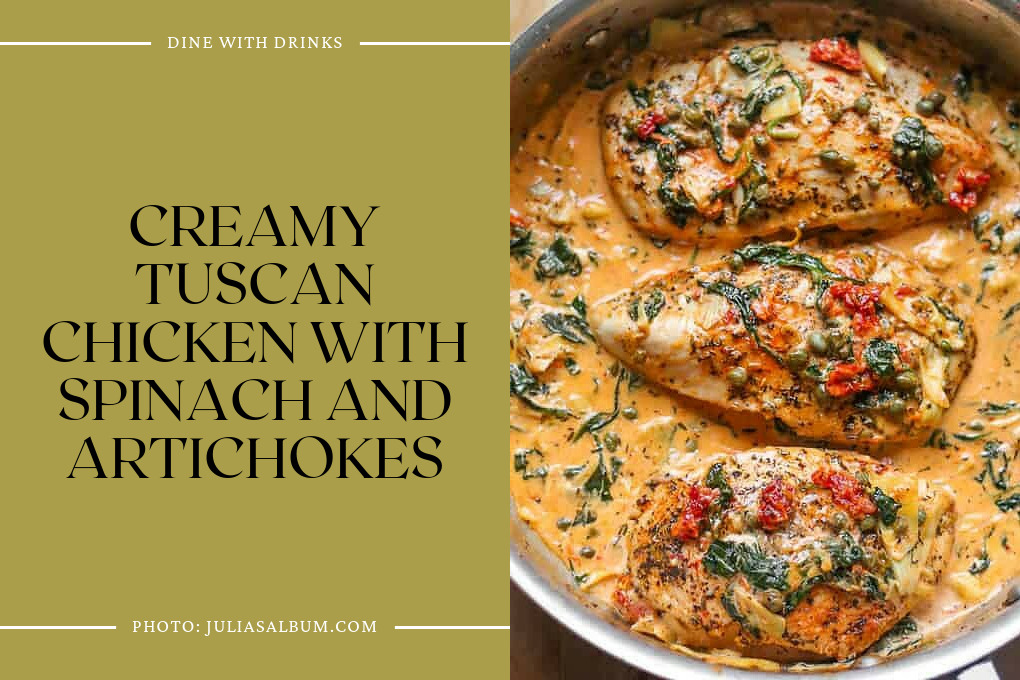 Creamy Tuscan Chicken With Spinach And Artichokes