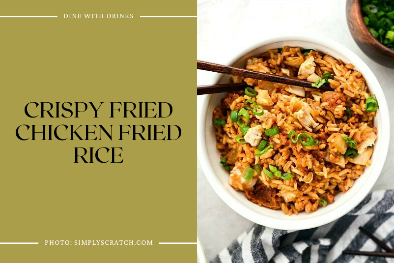 Crispy Fried Chicken Fried Rice