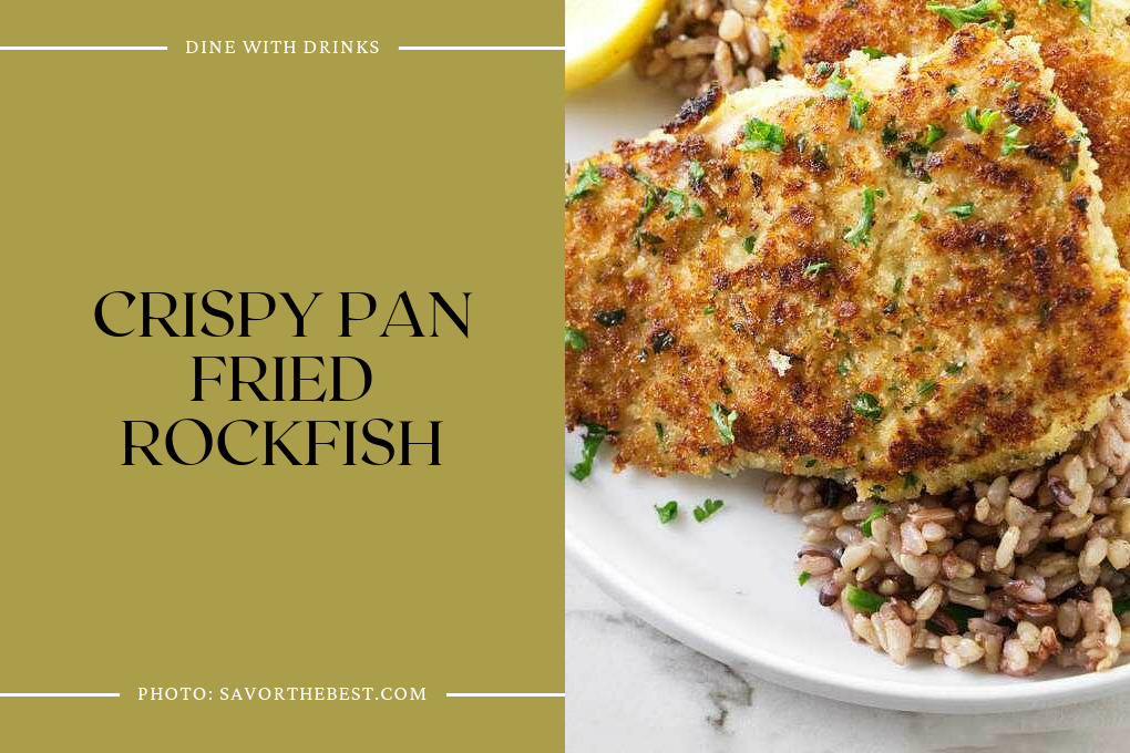 Crispy Pan Fried Rockfish