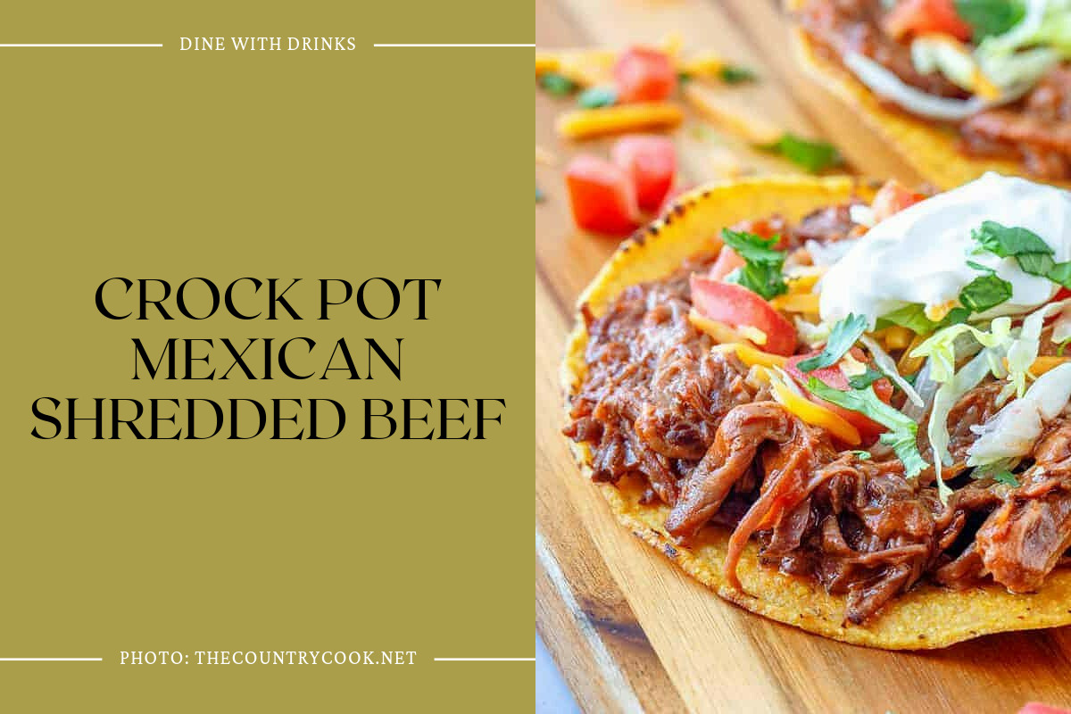 Crock Pot Mexican Shredded Beef