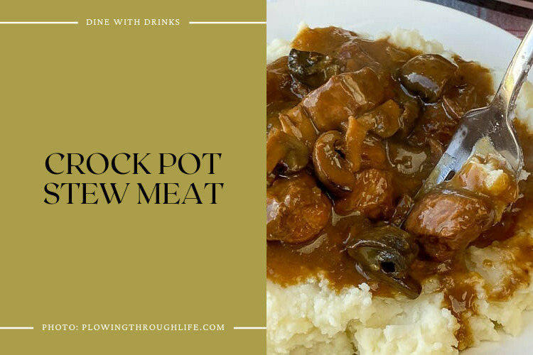 Crock Pot Stew Meat