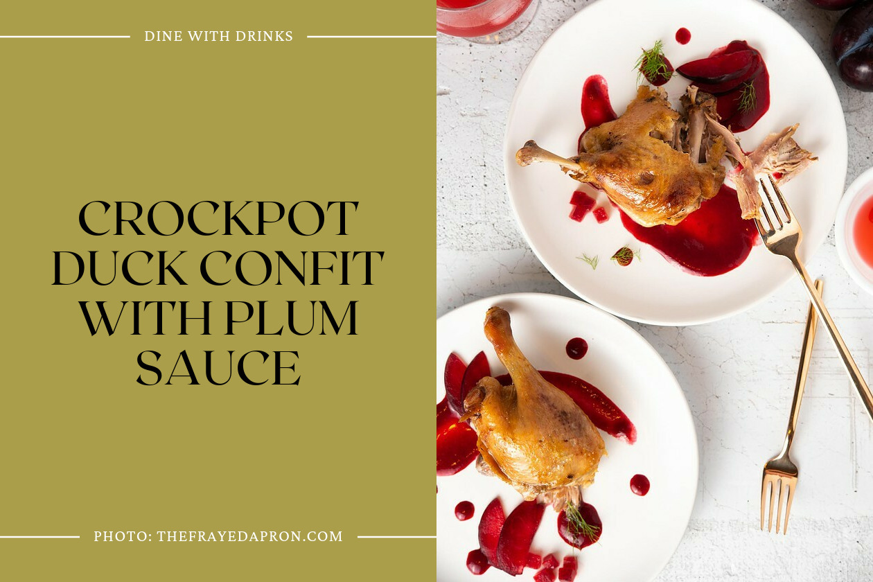 Crockpot Duck Confit With Plum Sauce