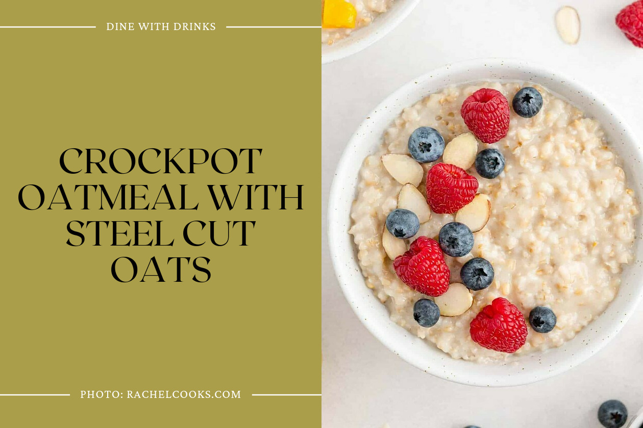 Crockpot Oatmeal With Steel Cut Oats