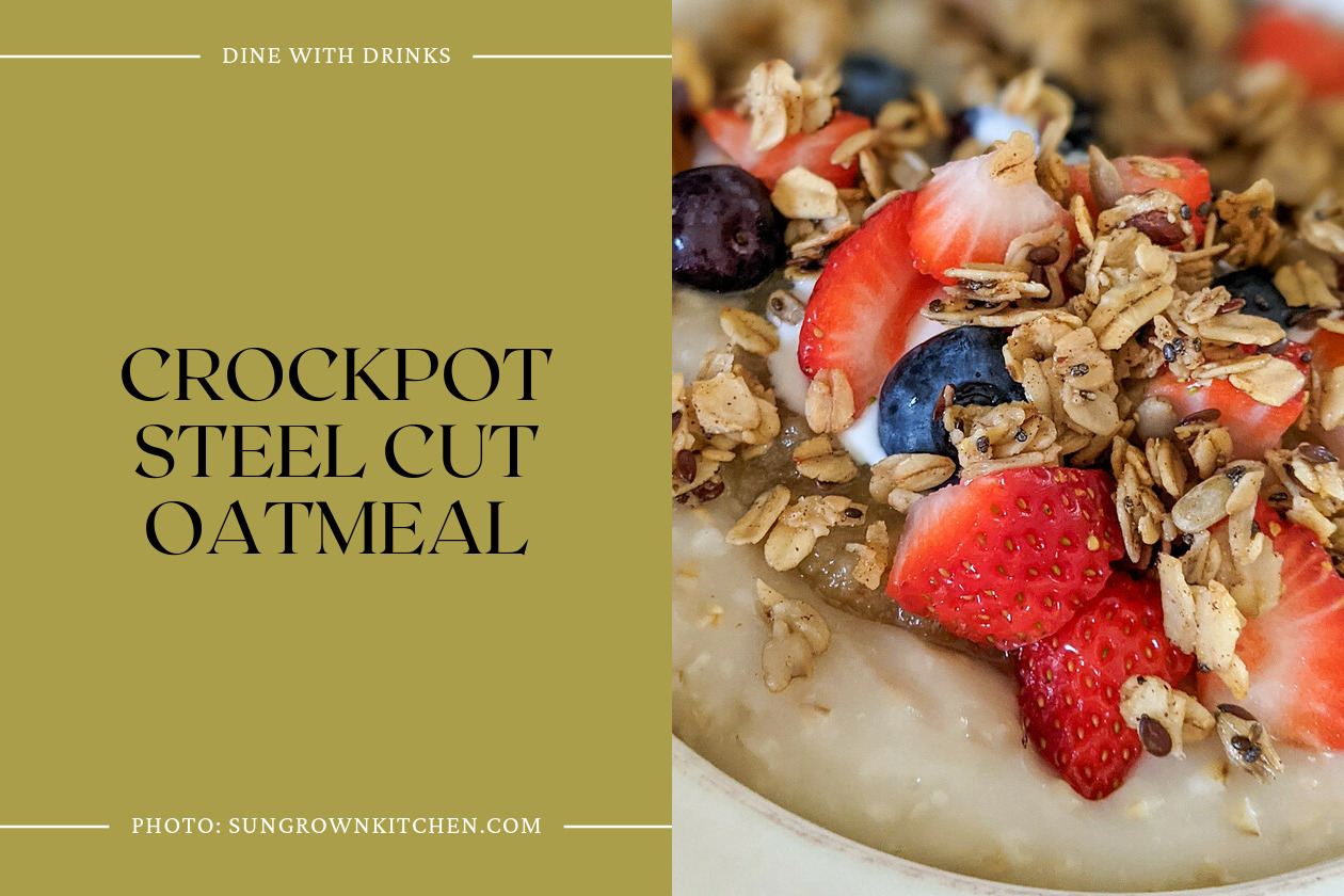 Crockpot Steel Cut Oatmeal