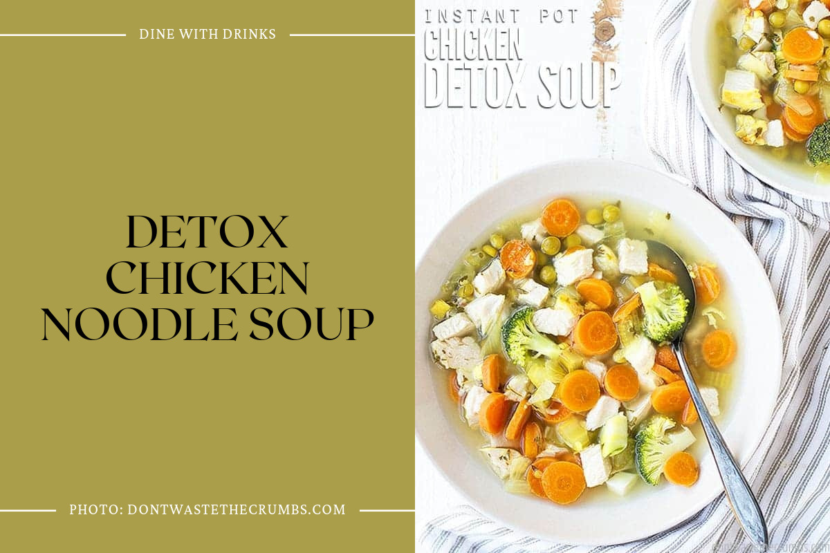 Detox Chicken Noodle Soup