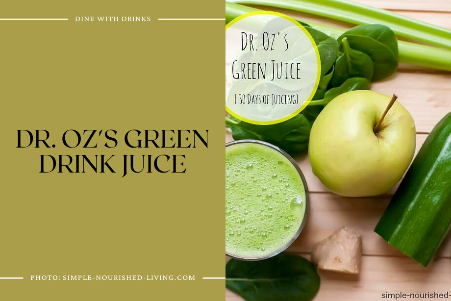 Dr. Oz's Green Drink Juice