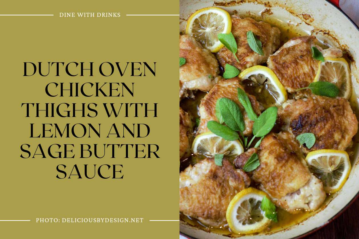 Dutch Oven Chicken Thighs With Lemon And Sage Butter Sauce