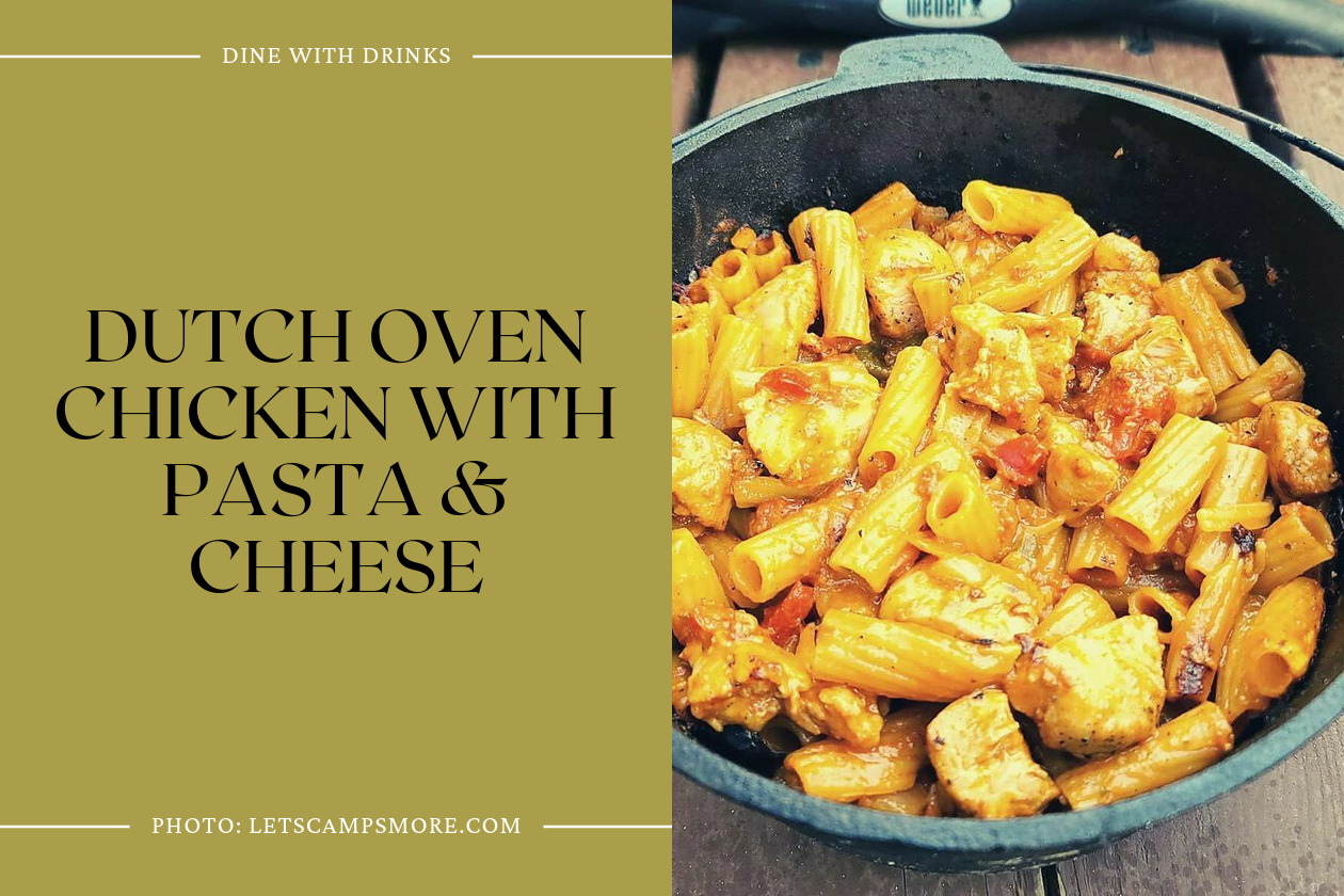 Dutch Oven Chicken With Pasta & Cheese