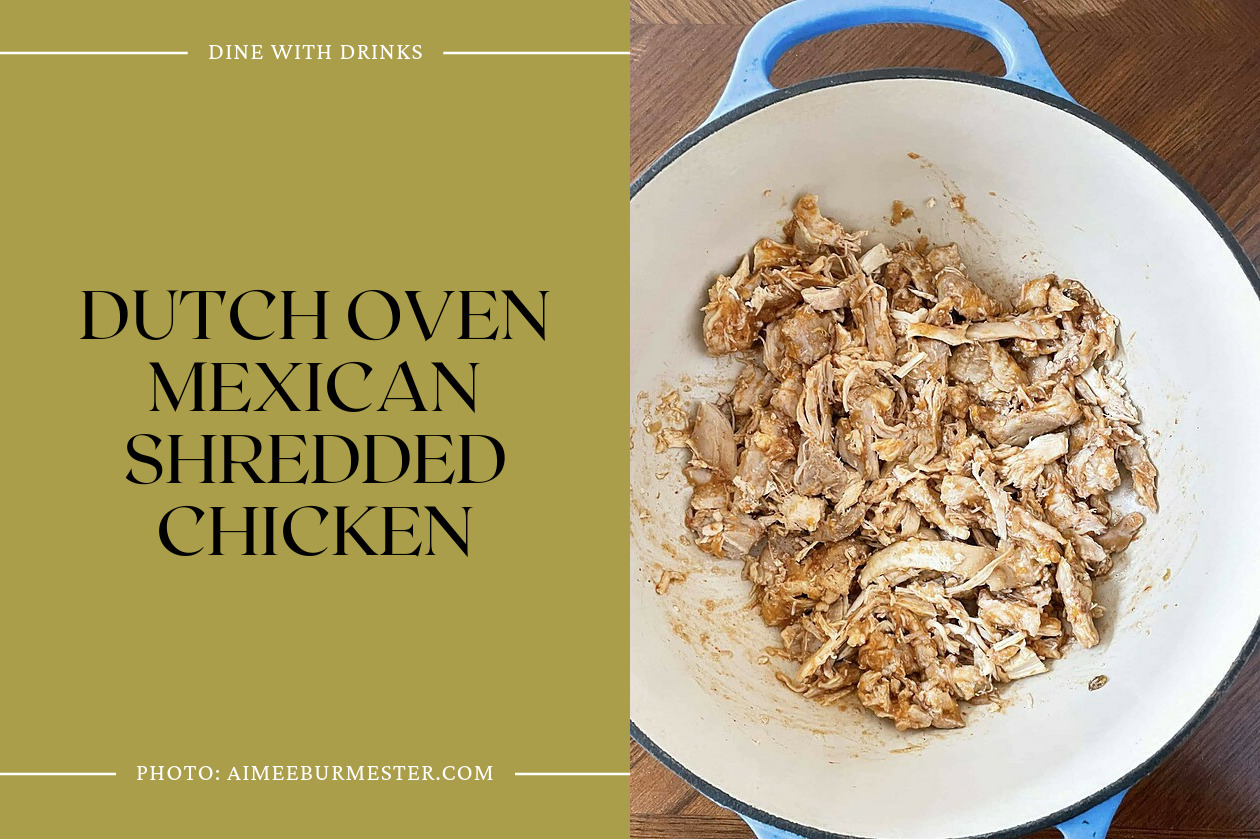 Dutch Oven Mexican Shredded Chicken