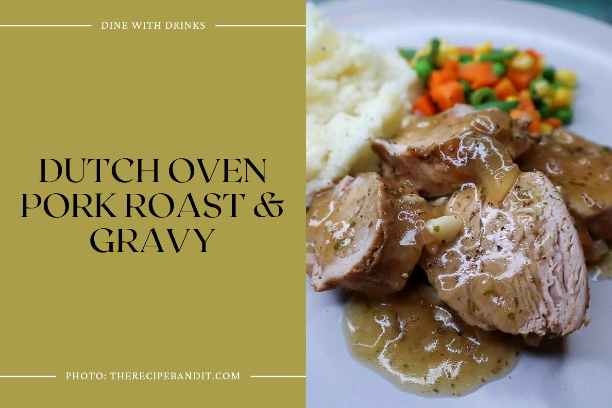 Dutch Oven Pork Roast & Gravy