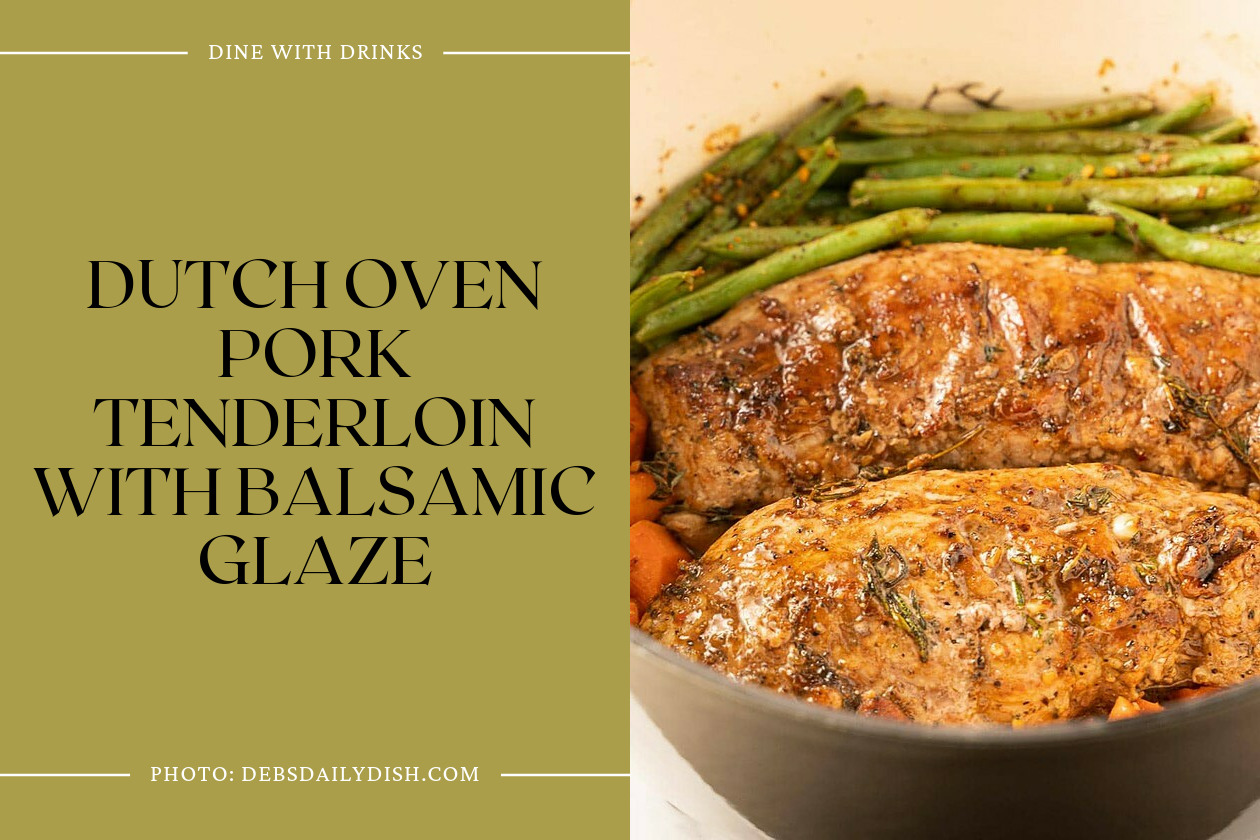 Dutch Oven Pork Tenderloin With Balsamic Glaze