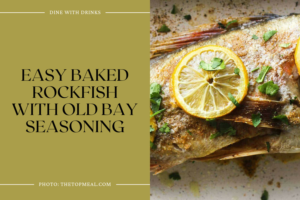Easy Baked Rockfish With Old Bay Seasoning
