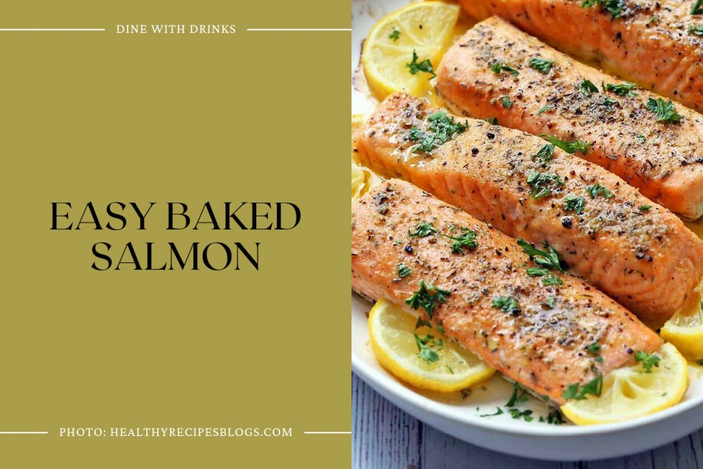 34 Baked Salmon Recipes to Sizzle Up Your Taste Buds! | DineWithDrinks