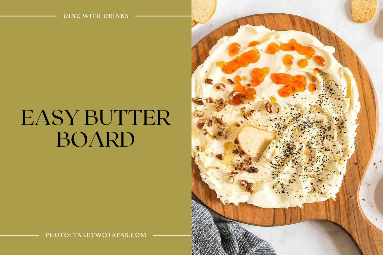 Easy Butter Board