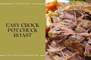 24 Chuck Steak Crock Pot Recipes to Melt Your Taste Buds! | DineWithDrinks