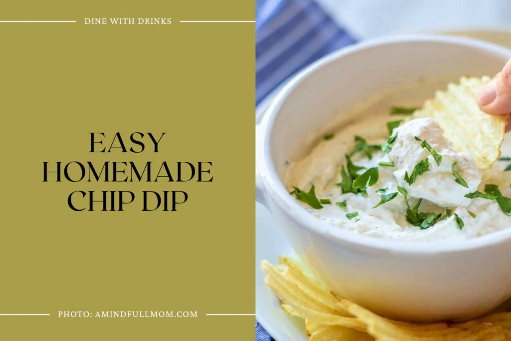41 Chip Dip Recipes Dive Into The Ultimate Party Pleasers Easy Homemade Chip Dip 1024x683