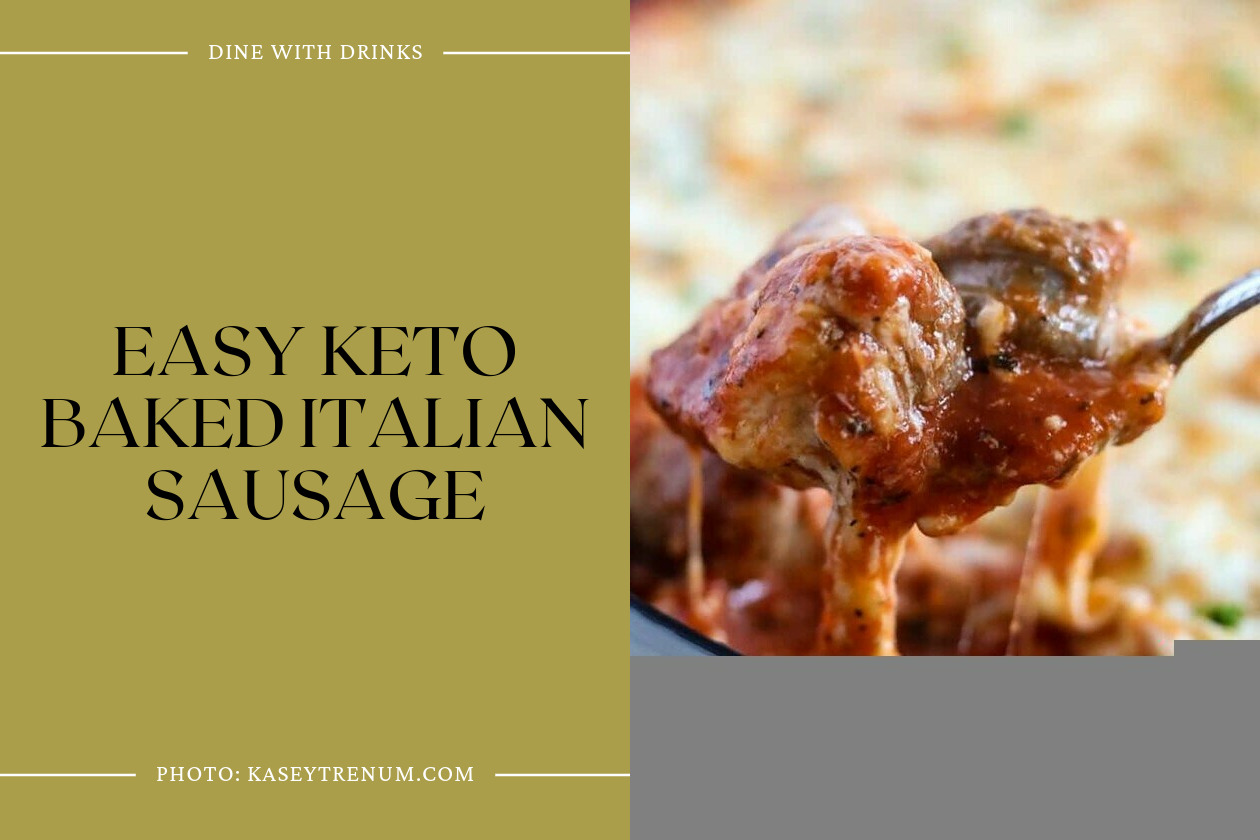 Easy Keto Baked Italian Sausage