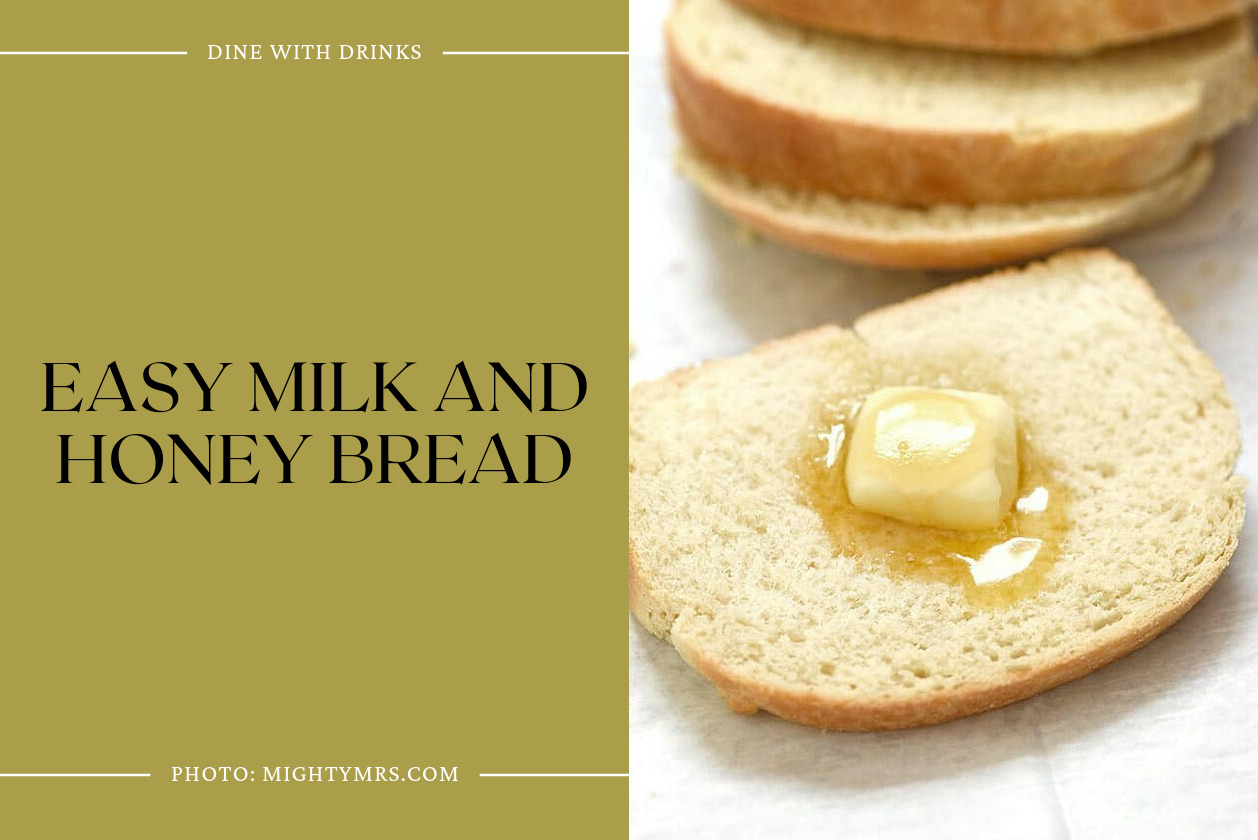 Easy Milk And Honey Bread