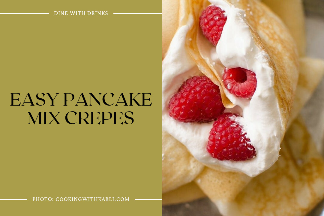 Easy Pancake Mix Crepes