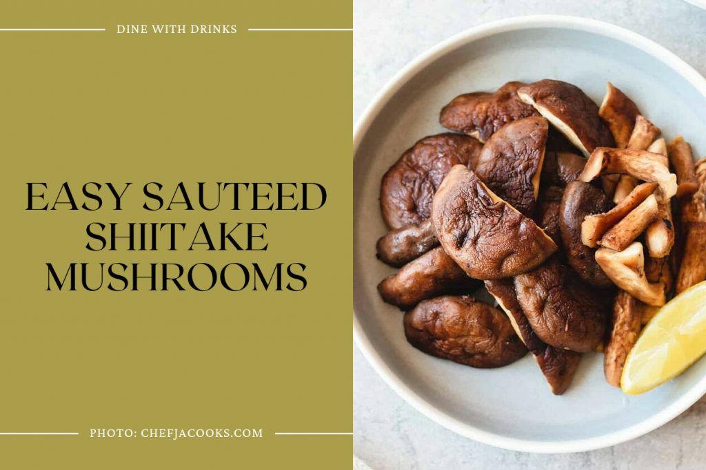 29 Shiitake Mushroom Recipes: Unleashing the Umami Magic! | DineWithDrinks