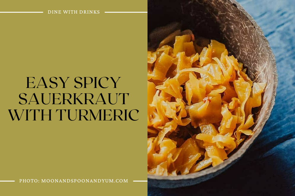 Easy Spicy Sauerkraut With Turmeric