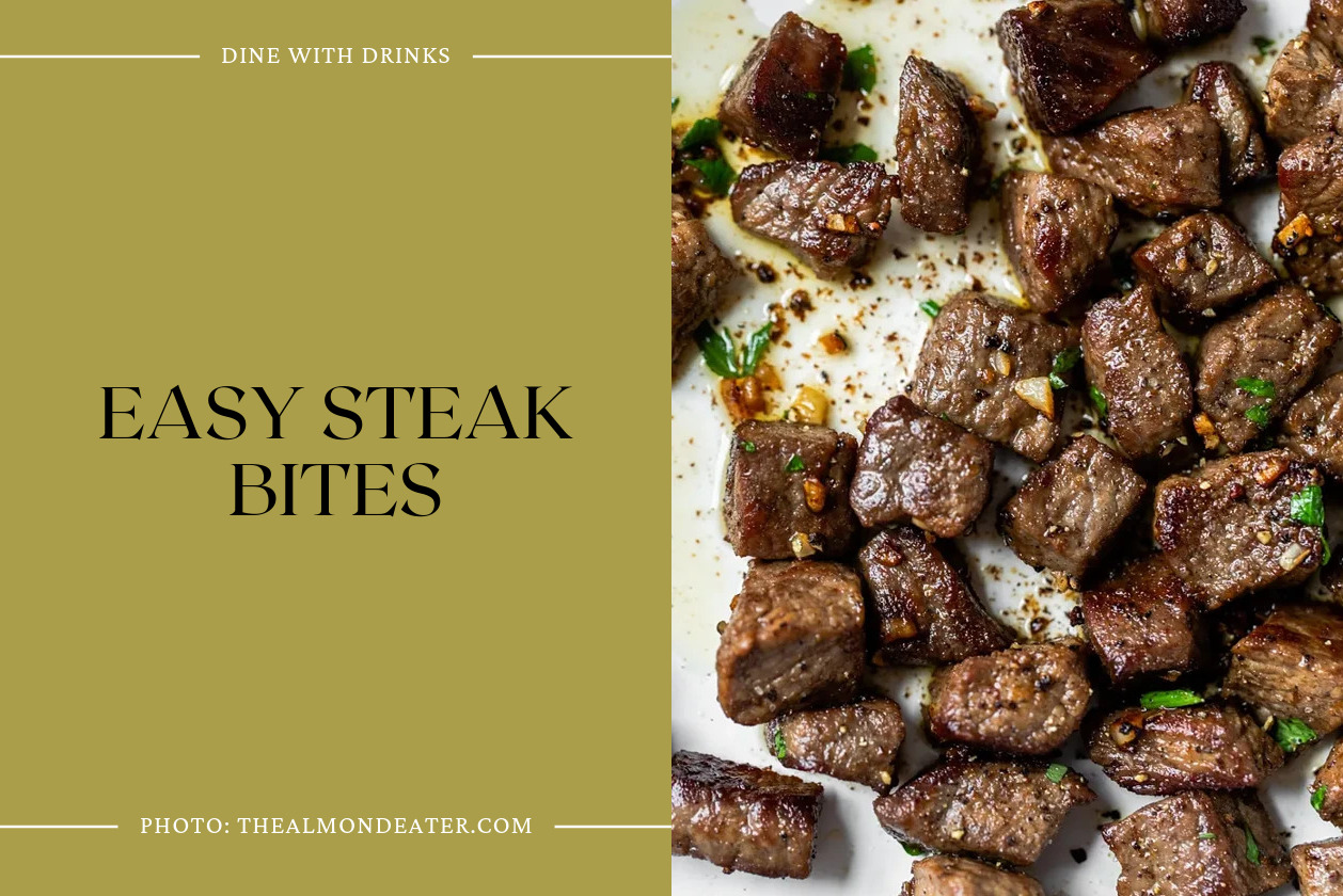 Easy Steak Bites
