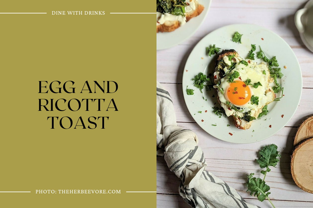 Egg And Ricotta Toast