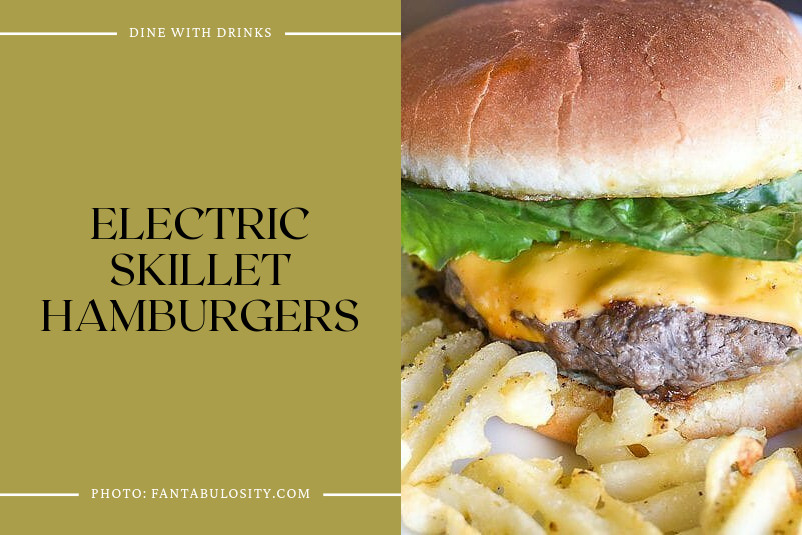 Electric Skillet Hamburgers
