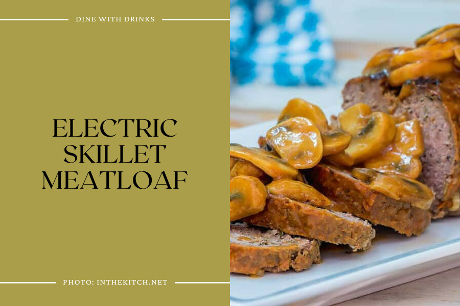 Electric Skillet Meatloaf