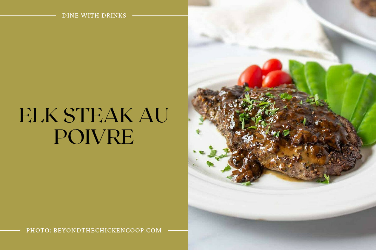Elk Steak Au Poivre